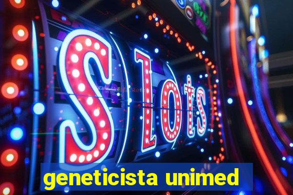 geneticista unimed